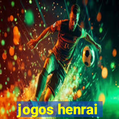 jogos henrai